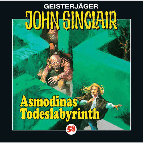 Hoerbuch John Sinclair, Folge 58: Asmodinas Todeslabyrinth - Jason Dark - Joachim Kerzel Hoerbuch John Sinclair, Folge 58: Asmodinas Todeslabyrinth - Jason Dark - Joachim Kerzel