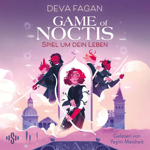 Hoerbuch Game of Noctis – Spiel um dein Leben - Deva Fagan - Yeşim Meisheit