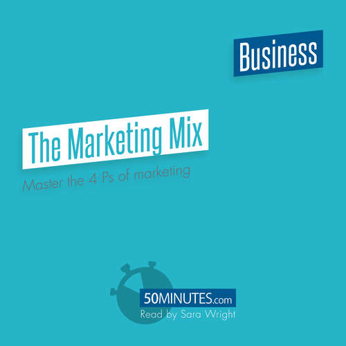 Audiobook The Marketing Mix - 50minutes - Sara Wright