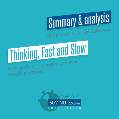 Audiobook Book Review: Thinking, Fast and Slow by Daniel Kahneman - 50minutes - Sara Wright