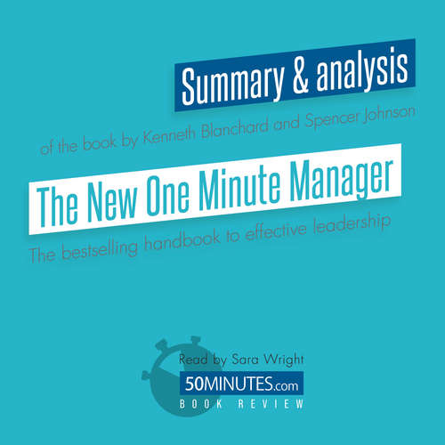 Audiobook Book Review: The New One Minute Manager by Kenneth Blanchard and Spencer Johnson - 50minutes - Sara Wright