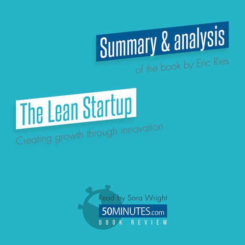 Audiobook Book Review: The Lean Startup by Eric Ries - 50minutes - Sara Wright