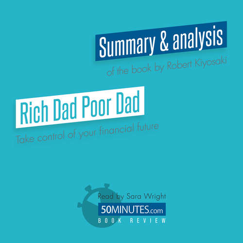 Audiobook Book Review: Rich Dad Poor Dad by Robert Kiyosaki - 50minutes - Sara Wright