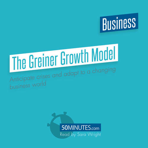 Audiobook The Greiner Growth Model - 50minutes - Sara Wright