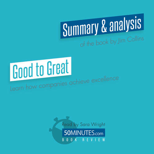 Audiobook Book Review: Good to Great by Jim Collins - 50minutes - Sara Wright