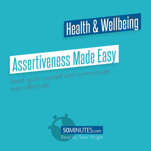 Audiobook Assertiveness Made Easy - 50minutes - Sara Wright