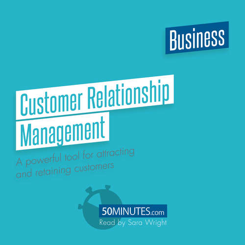 Audiobook Customer Relationship Management - 50minutes - Sara Wright
