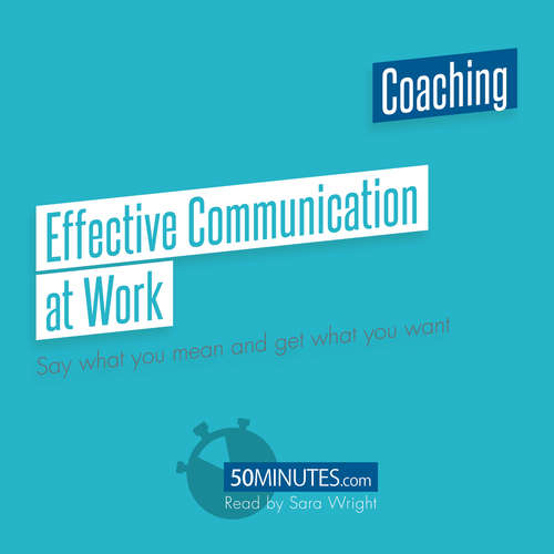 Audiobook Effective Communication at Work - 50minutes - Sara Wright
