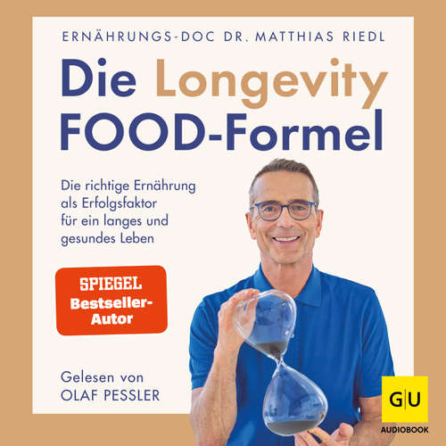 Hoerbuch Die Longevity-Food-Formel - Dr. med. Matthias Riedl - Olaf Pessler