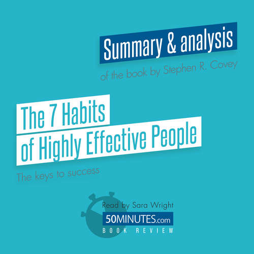 Audiobook Book Review: The 7 Habits of Highly Effective People by Stephen R. Covey - 50minutes - Sara Wright
