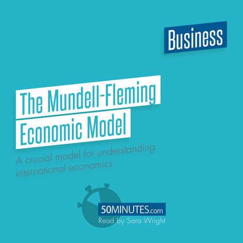Audiobook The Mundell-Fleming Economic Model - 50minutes - Sara Wright