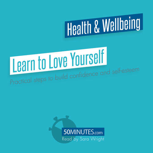 Audiobook Learn to Love Yourself - 50minutes - Sara Wright