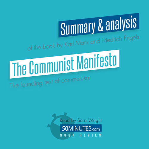 Audiobook Book Review: The Communist Manifesto by Karl Marx and Friedrich Engels - 50minutes - Sara Wright
