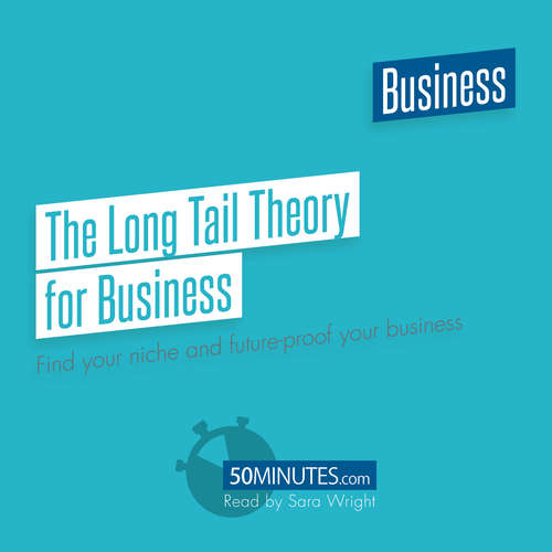 Audiobook The Long Tail Theory for Business - 50minutes - Sara Wright
