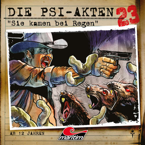 Hoerbuch Die PSI-Akten, Folge 23: Sie kamen bei Regen - Markus Duschek - Jörg Pintsch