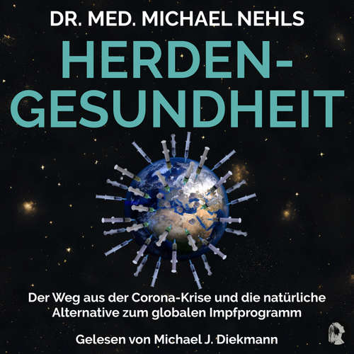 Hoerbuch Herdengesundheit - Dr. med. Michael Nehls - Michael J. Diekmann