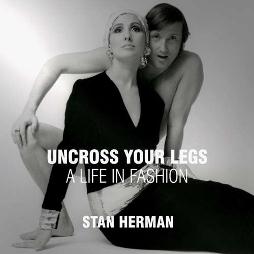 Audiobook Uncross Your Legs - Stan Herman - Stan Herman