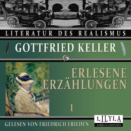 Hoerbuch Erlesene Erzählungen 1 - Gottfried Keller - Friedrich Frieden