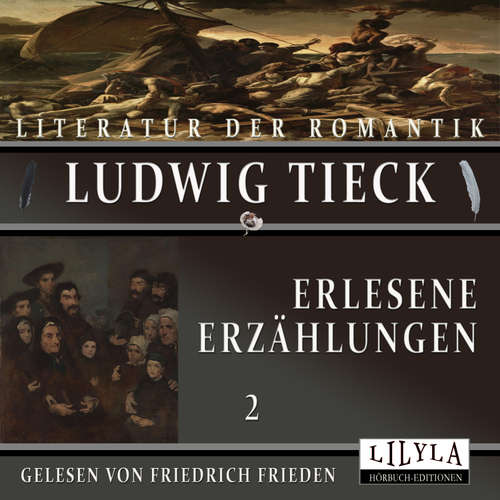 Hoerbuch Erlesene Erzählungen 2 - Ludwig Tieck - Friedrich Frieden