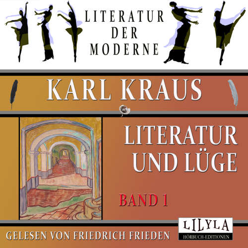 Hoerbuch Literatur und Lüge - Band 1 - Karl Kraus - Friedrich Frieden