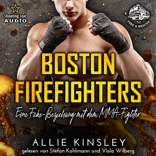 Hoerbuch Eine Fake-Beziehung mit dem MMA-Fighter - Allie Kinsley - Stefan Kohlmann