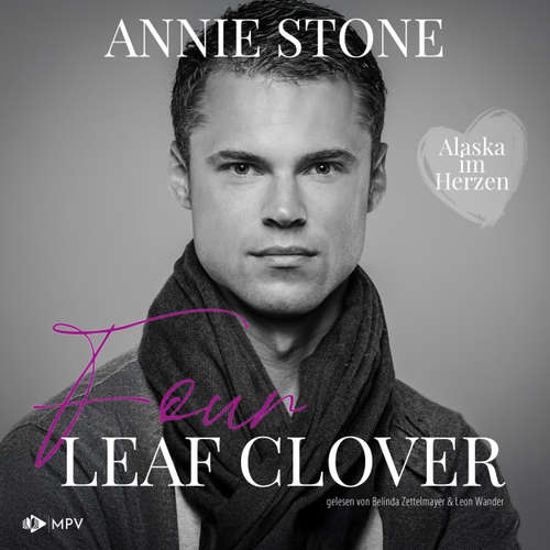 Hoerbuch Four Leaf Clover - Annie Stone - Belinda Zettelmeier
