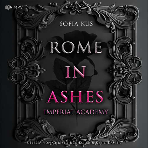 Hoerbuch Rome in Ashes - Sofia Kus - Christine Schaller