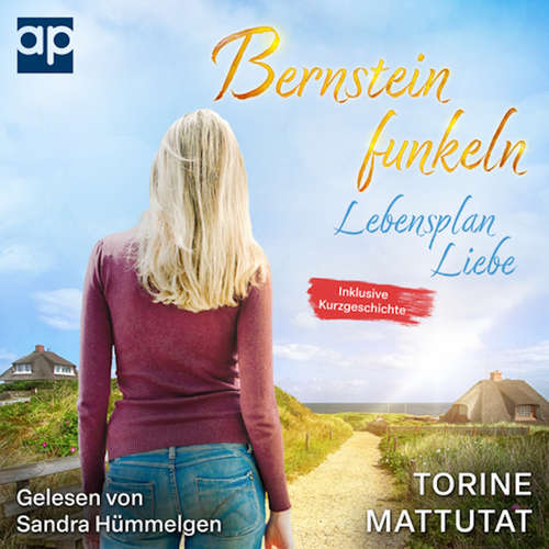Hoerbuch Lebensplan Liebe - Torine Mattutat - Sandra Hümmelgen