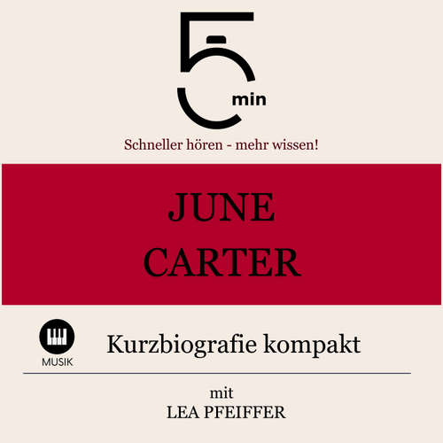 Hoerbuch June Carter Cash: Kurzbiografie kompakt - 5 Minuten - Lea Pfeiffer