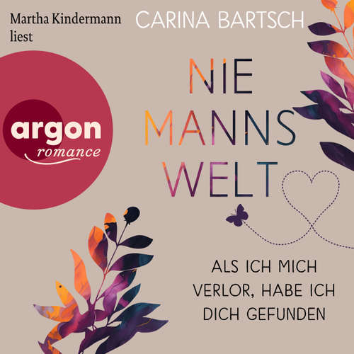 Hoerbuch Als ich mich verlor, habe ich dich gefunden - Carina Bartsch - Martha Kindermann