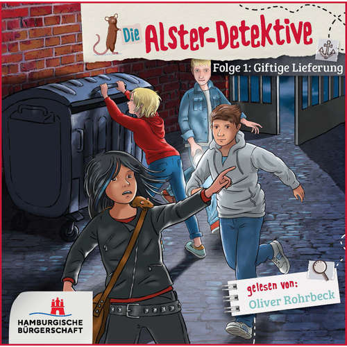 Hoerbuch Giftige Lieferung - Die Alster-Detektive, Teil 1 - Katrin Wiegand - Oliver Rohrbeck