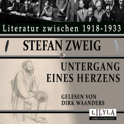 Hoerbuch Untergang eines Herzens - Stefan Zweig - Dirk Waanders