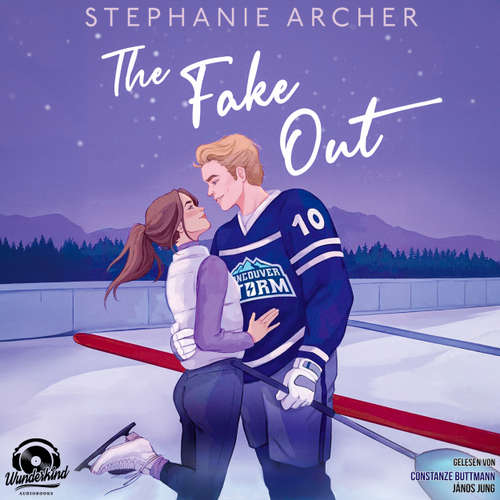 Hoerbuch The Fake Out - Stephanie Archer - Constanze Buttmann