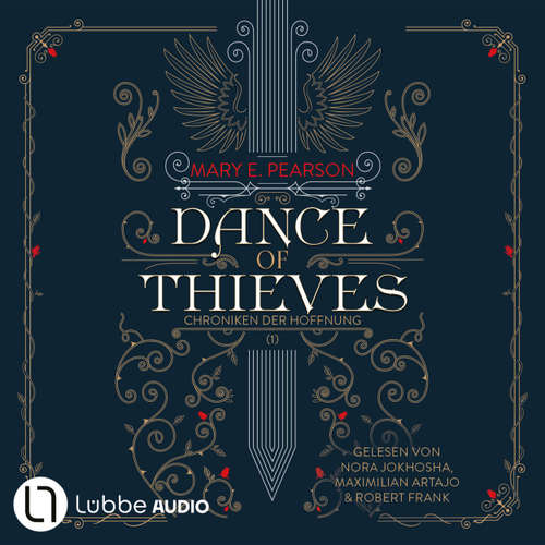 Hoerbuch Dance of Thieves - Die Chroniken der Hoffnung, Teil 1 - Mary E. Pearson - Nora Jokhosha