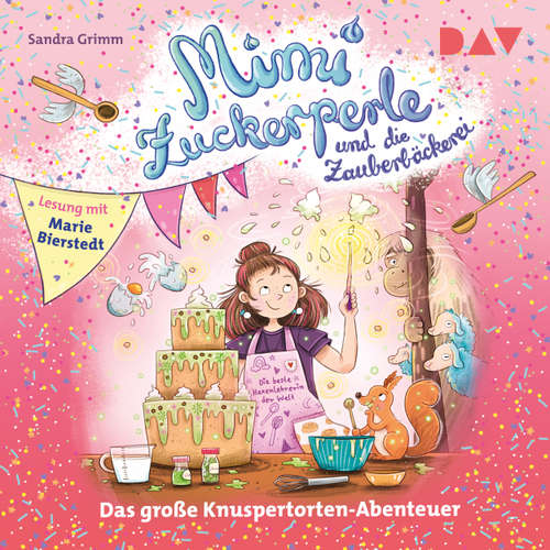 Hoerbuch Mimi Zuckerperle und die Zauberbäckerei - Das große Knuspertorten-Abenteuer - Mimi Zuckerperle, Band 1 - Sandra Grimm - Marie Bierstedt