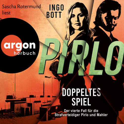 Hoerbuch Pirlo - Doppeltes Spiel - Ingo Bott - Sascha Rotermund