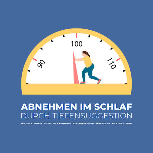 Hoerbuch Abnehmen im Schlaf durch Tiefensuggestion - Abnehmen im Schlaf - Zentrum für Bewusstseinsarbeit - Abnehmen im Schlaf - Zentrum für Bewusstseinsarbeit