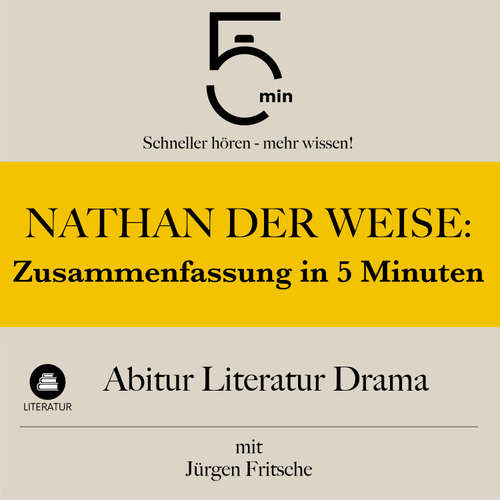 Hoerbuch Nathan der Weise: Zusammenfassung in 5 Minuten - 5 Minuten - Jürgen Fritsche
