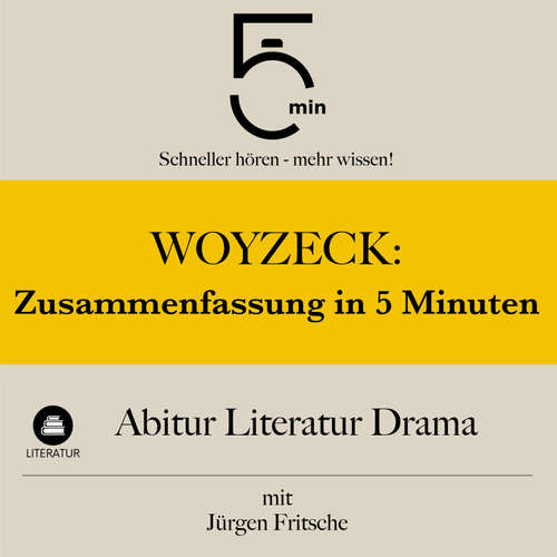 Hoerbuch Woyzeck: Zusammenfassung in 5 Minuten - 5 Minuten - Jürgen Fritsche