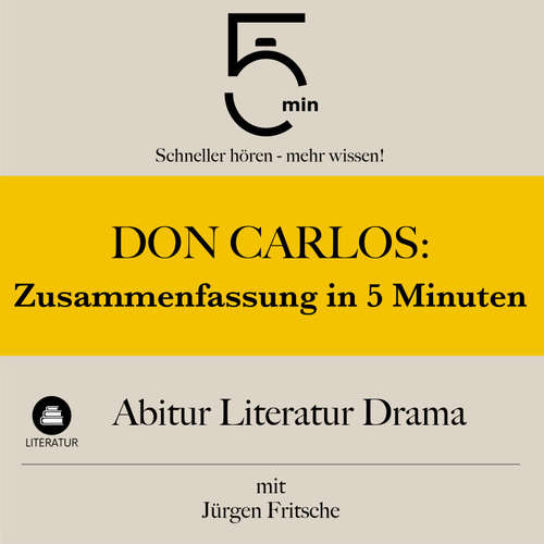 Hoerbuch Don Carlos: Zusammenfassung in 5 Minuten - 5 Minuten - Jürgen Fritsche