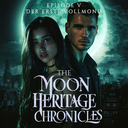 Hoerbuch Der erste Vollmond - Max Maschmann - Larissa Bader