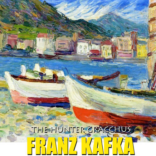 Audiobook The Hunter Gracchus - Franz Kafka - Peter Coates
