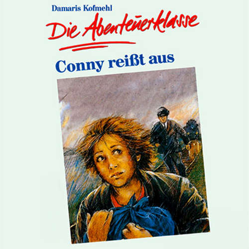 Hoerbuch 01: Conny reißt aus - Günter Schmitz - 