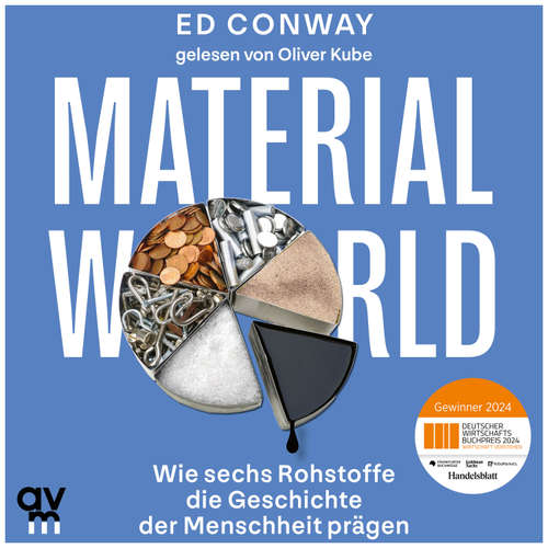 Hoerbuch Material World - Ed Conway - Oliver Kube