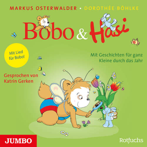 Hoerbuch Bobo & Hasi. Mit Geschichten für ganz Kleine durch das Jahr - Markus Osterwalder - Katrin Gerken