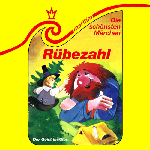 Hoerbuch Die schönsten Märchen, Folge 11: Rübezahl / Der Geist im Glas - Annette Ueberhorst - Harald Vogelsang