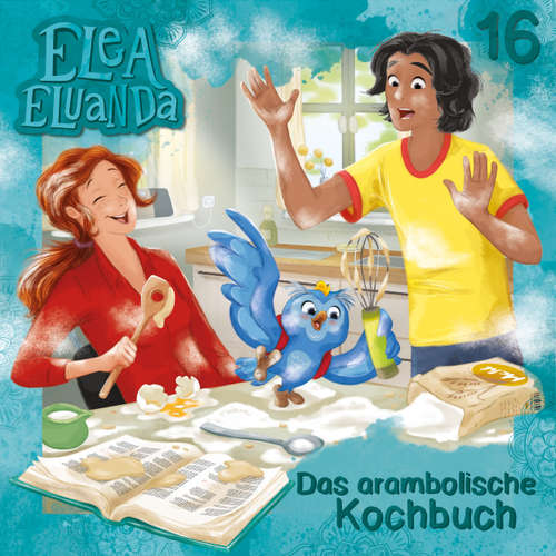 Hoerbuch Elea Eluanda, Folge 16: Das arambolische Kochbuch - Elfie Donnelly - Giuliana Jakobeit