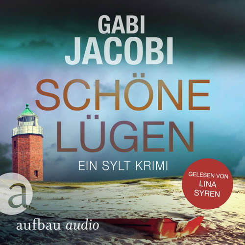 Hoerbuch Schöne Lügen - Gabi Jacobi - Lina Syren