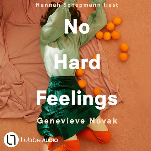 Hoerbuch No Hard Feelings - Genevieve Novak - Hannah Schepmann
