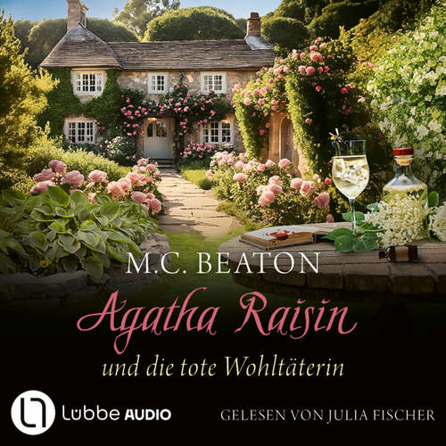 Hoerbuch Agatha Raisin und die tote Wohltäterin - Agatha Raisin, Teil 24 - M. C. Beaton - Julia Fischer